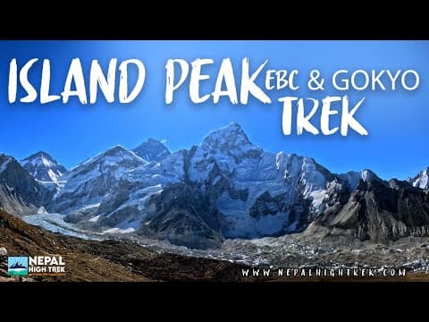 Island Peak Climbing: Popular Trekking Peak Climb in Nepal